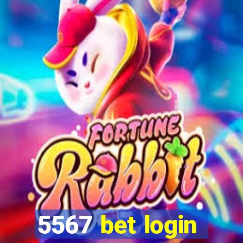 5567 bet login